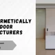 Best Hermetically Sealed Door Manufacturers