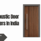 Wooden Acoustic Door Manufacturers In India